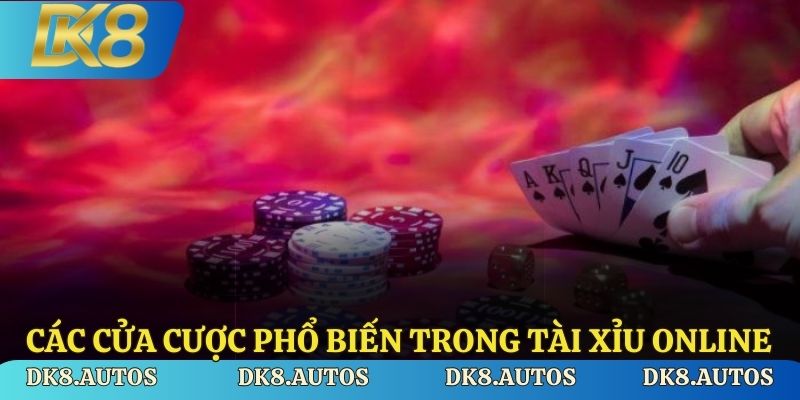 Tổng hợp các cửa cược phổ biến