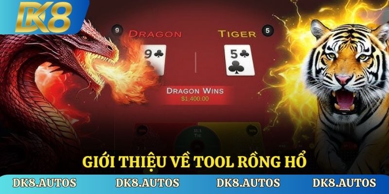 Giới thiệu về tool Rồng Hổ