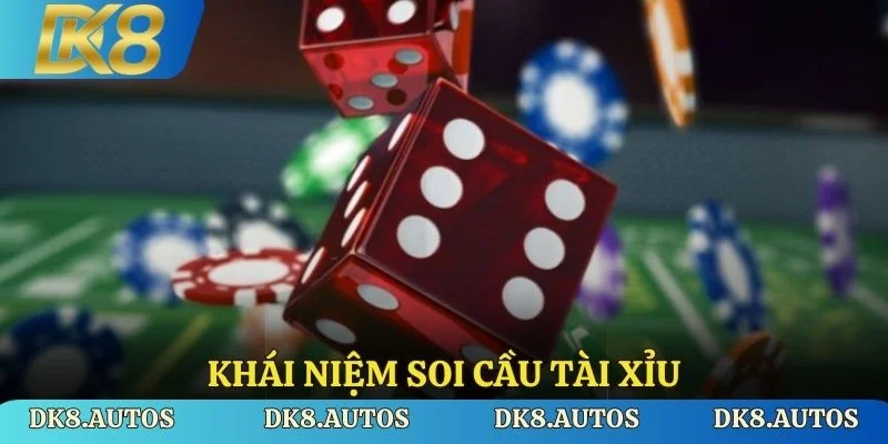 Khái niệm soi cầu tài xỉu