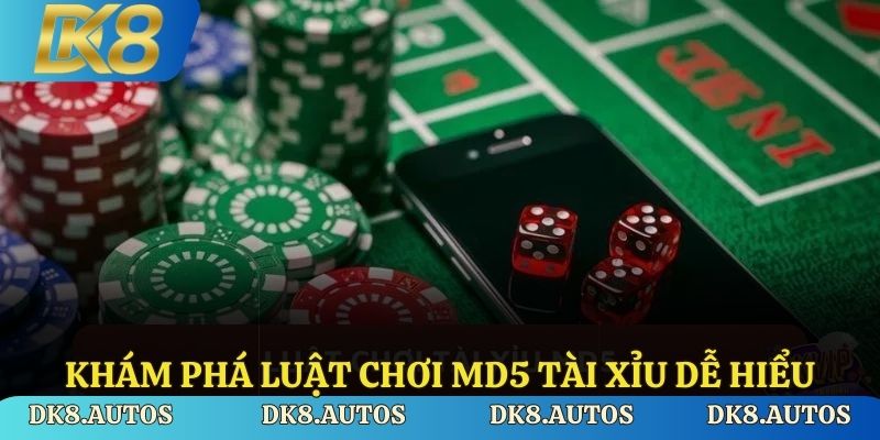 Khám phá luật chơi MD5 tài xỉu dễ hiểu