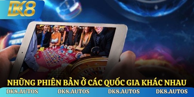 Những phiên bản ở các quốc gia khác nhau