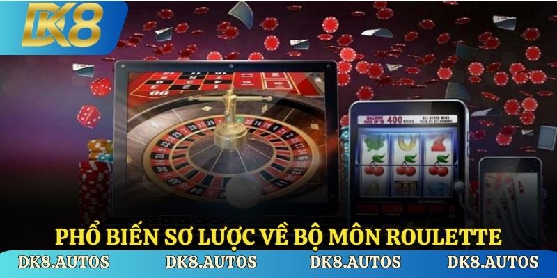 Phổ biến sơ lược về bộ môn roulette