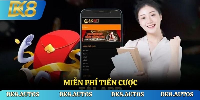 Miễn phí tiền cược